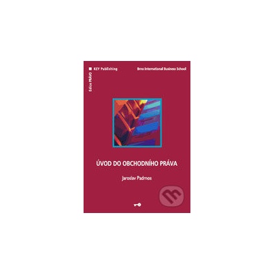 Úvod do obchodního práva - Jaroslav Padrnos