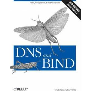 DNS and BIND 5e (ISBN: 9780596100575)