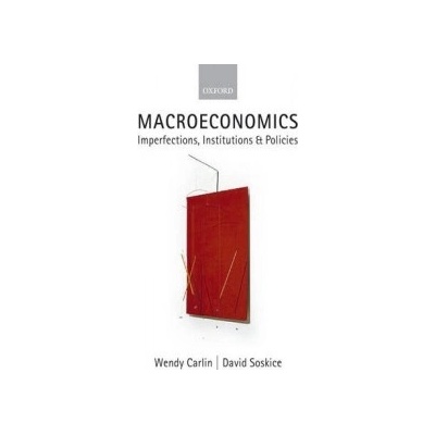 Macroeconomics - Wendy Carlin, David Soskice