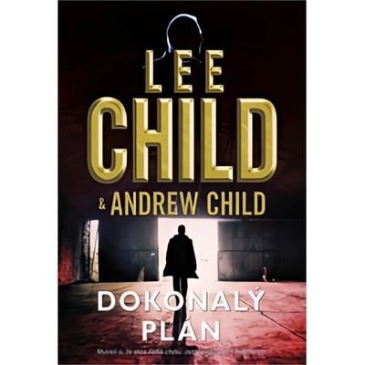 Dokonalý plán - Lee Child