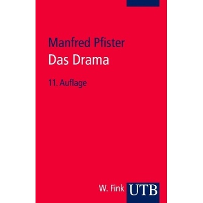 Das Drama - Pfister, Manfred