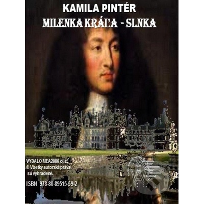 Milenka Kráľa-Slnka - Kamila Pintér