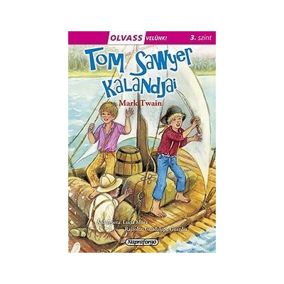 Olvass velünk! 3 - Tom Sawyer kalandjai