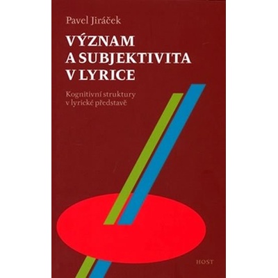 Význam a subjektivita v lyrice - Jiráček Pavel