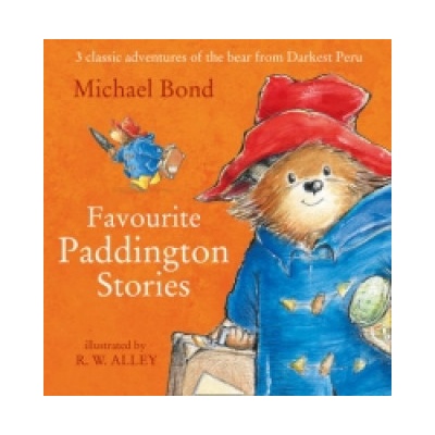 Paddington - Favourite Paddington Stories