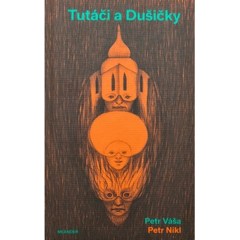 Tutáči a Dušičky