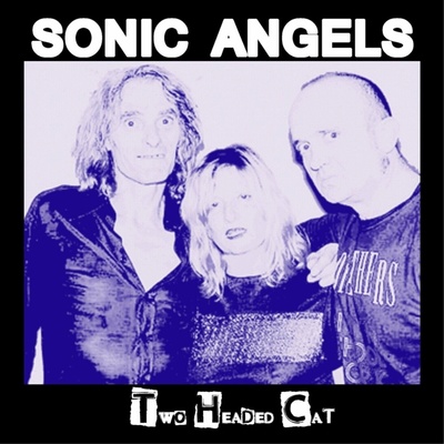 Sonic Angels - Two Headed Cat LP