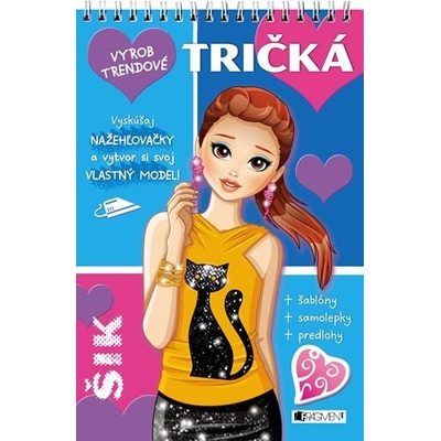 Vyrob trendové tričká – Šik