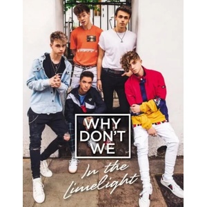 Why Don't We: In the Limelight (ISBN: 9780062871312)