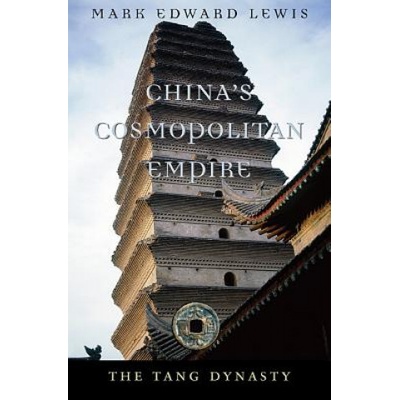 China's Cosmopolitan Empire Lewis Mark Edward
