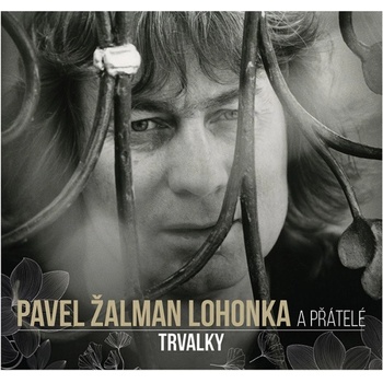 Pavel Žalman Lohonka - Trvalky CD