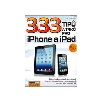 333 tipů a triků pro iPad, iPhone a iPod