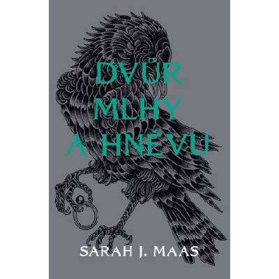 Dvůr mlhy a hněvu - Sarah J. Maasová