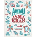 Ammu - Asma Khan