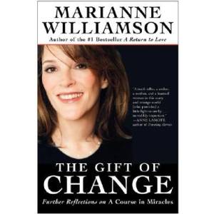 Gift of Change | Marianne Williamson (ISBN: 9780060816117)