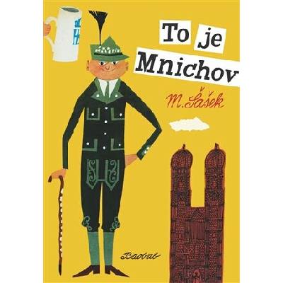 To je Mnichov