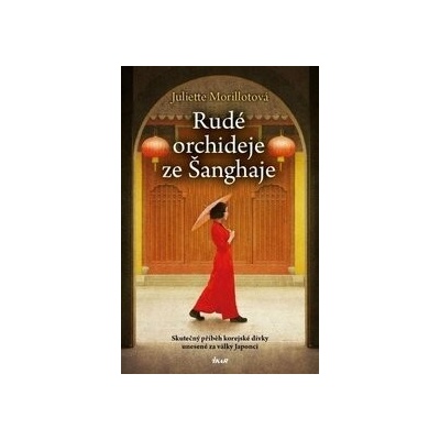 Rudé orchideje ze Šanghaje