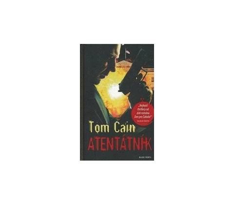 Atentátník - Tom Cain