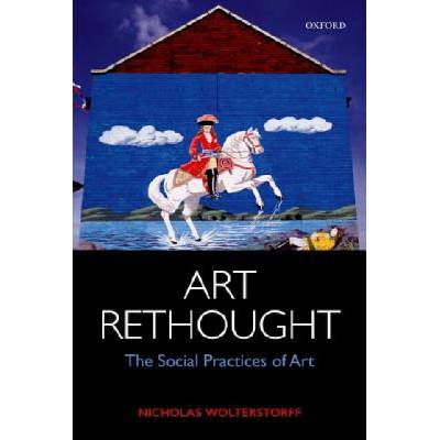 Art Rethought | Nicholas Wolterstorff