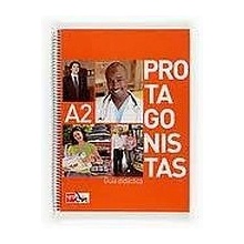 PROTAGONISTAS INTERNACIONAL A2 – GUIA DIDÁCTICA SM Ediciones