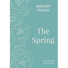 The Spring - Kerstin Ekman