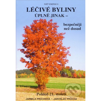 Léčivé byliny úplně jinak - bezpečněji než dosud