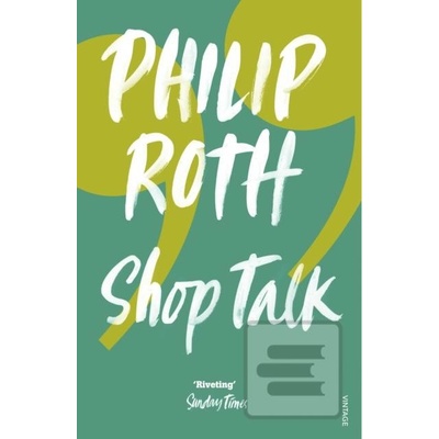 Shop Talk - Roth Philip