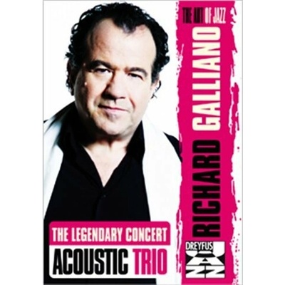 GALLIANO RICHARD: ACOUSTIC TRIO DVD