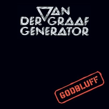 GODBLUFF - VAN DER GRAAF GENERATOR