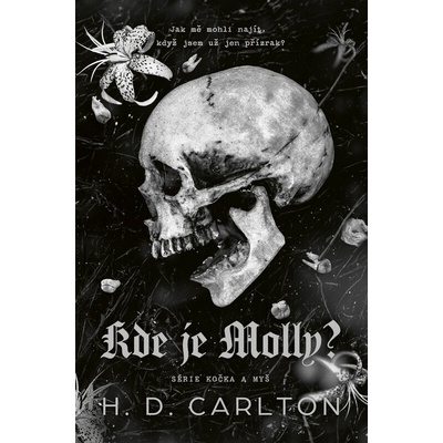 Kde je Molly? - H. D. Carlton