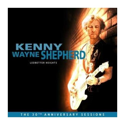 Kenny Wayne Shepherd - Ledbetter Heights (180g) (30th Anniversary Sessions) CD