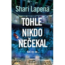 Tohle nikdo nečekal