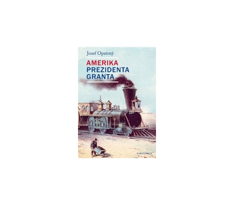 Amerika prezidenta Granta