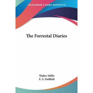 FORRESTAL DIARIES | Walter Millis (ISBN: 9780548386071)