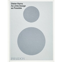 Dieter Rams As Little Design as Possible Lovell Sophie