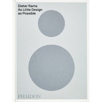 Dieter Rams As Little Design as Possible Lovell Sophie
