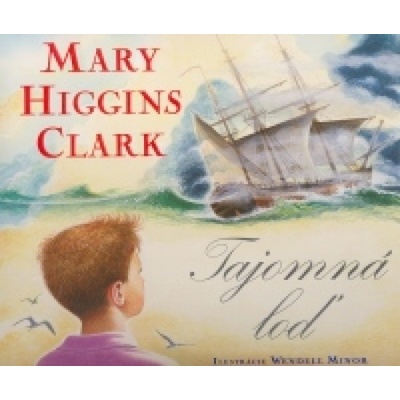 Tajemná loď - Mary Higgins Clarková