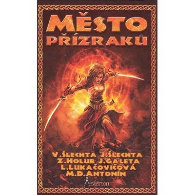 Asterion - Město přízraků - Vladimír Šlechta