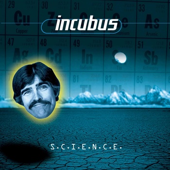 INCUBUS: SCIENCE LP