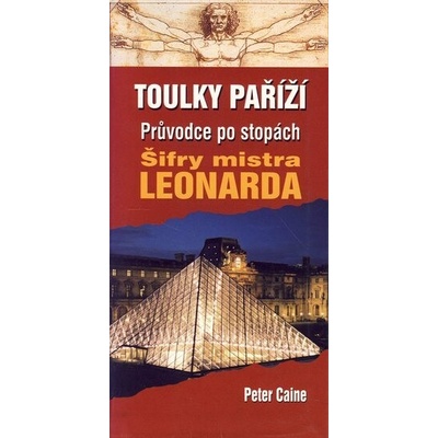 Toulky Paříží - Peter Caine