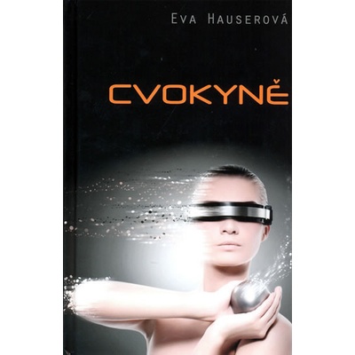 Cvokyně - Eva Hauserová