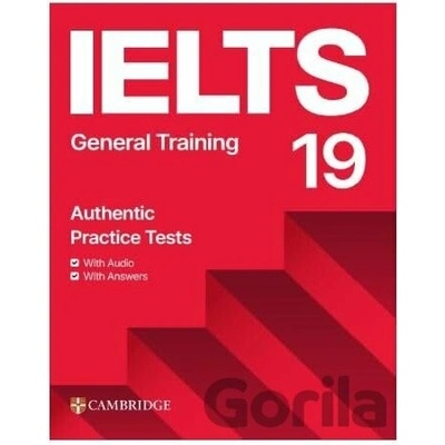 IELTS 19 General Training Student's Book with Answers with Audio with Resource Bank