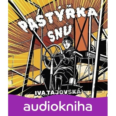 Pastýřka snů - Iva Tajovská