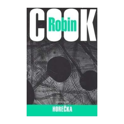 Horečka - 3. vydání, v EMG 2. vydání (Robin Cook)
