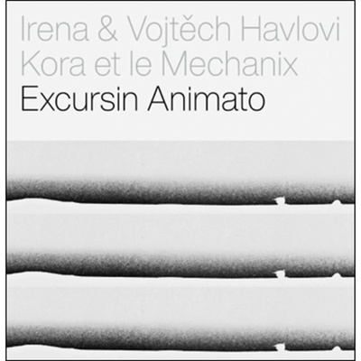 Irena & Vojtěch Havlovi: Excursin Animato CD