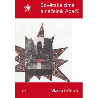 Sovětská zima a náčelník Apačů - Lišková Vlasta