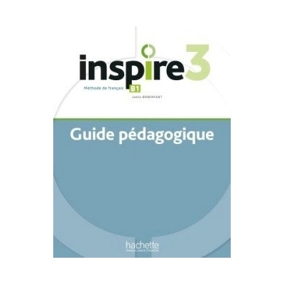 Inspire 3 Guide pédagogique - Bonenfant, Joelle