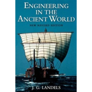Engineering in the Ancient World | J. G. Landels (ISBN: 9780094804906)
