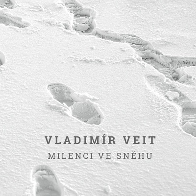 Veit Vladimír: Milenci ve sněhu CD