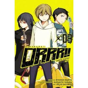 Durarara! ! Yellow Scarves Arc, Vol. 3 (2015)